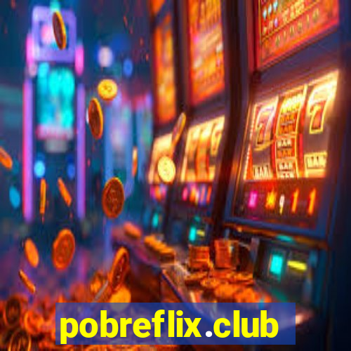 pobreflix.club