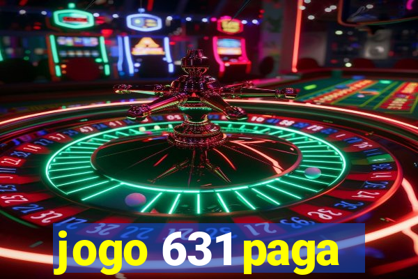 jogo 631 paga