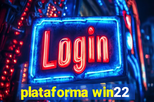 plataforma win22