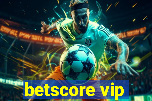 betscore vip