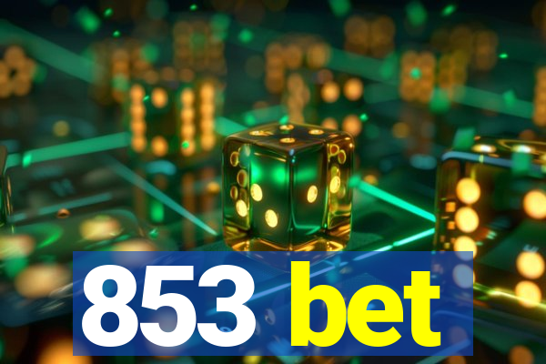 853 bet