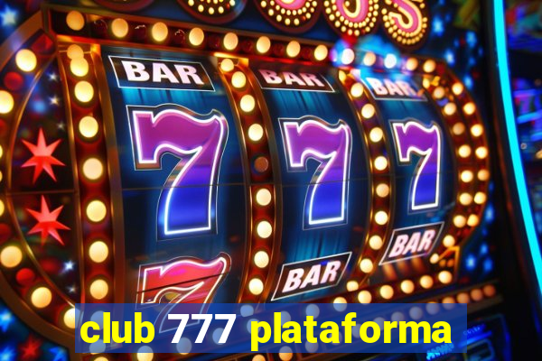 club 777 plataforma