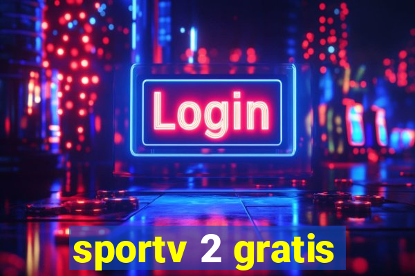 sportv 2 gratis