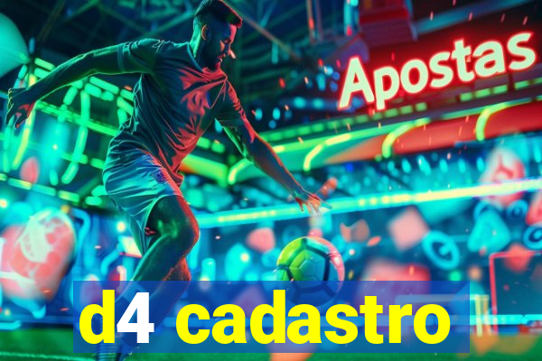 d4 cadastro