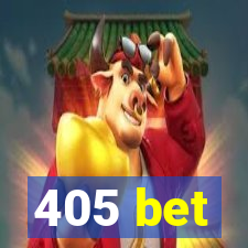 405 bet