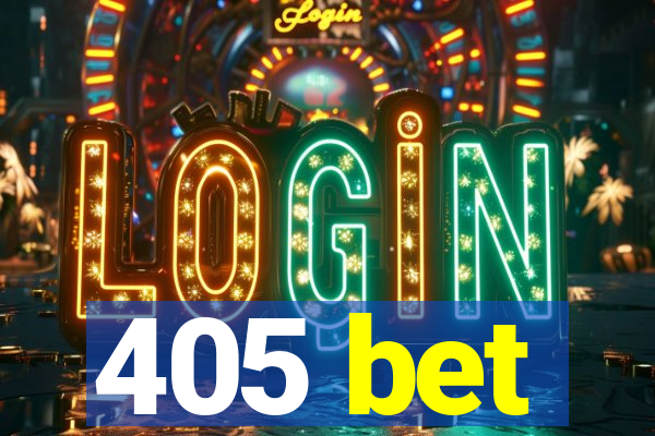 405 bet