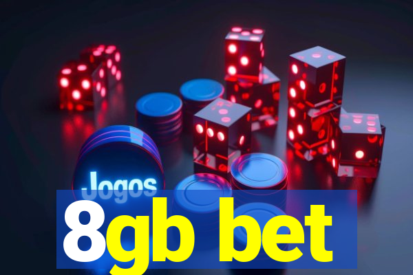 8gb bet