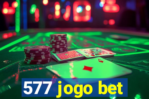 577 jogo bet