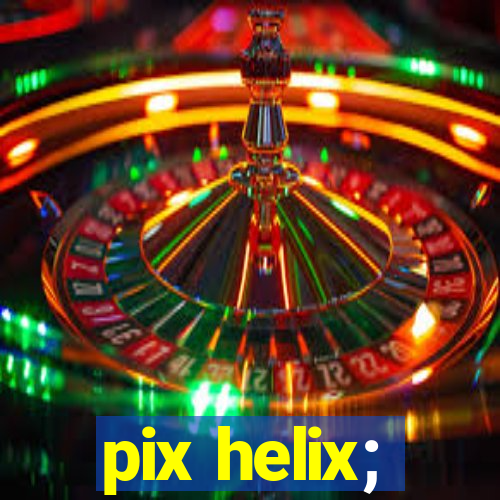 pix helix;