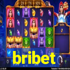 bribet