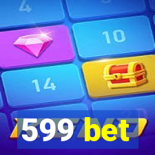 599 bet