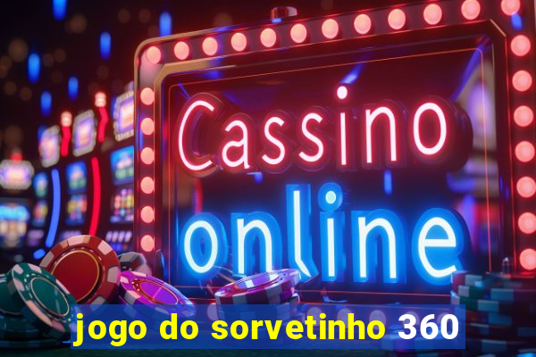 jogo do sorvetinho 360