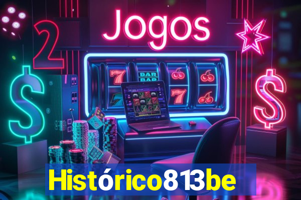 Histórico813bet