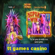 tt games casino