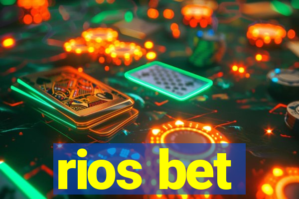 rios bet