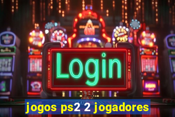 jogos ps2 2 jogadores