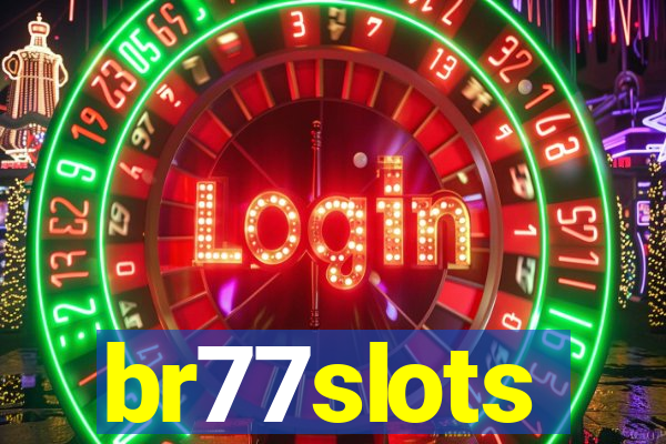 br77slots