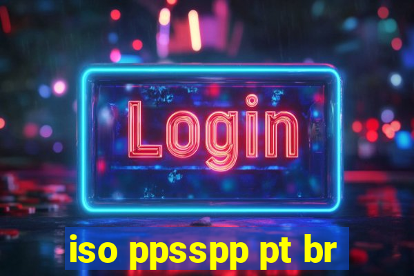 iso ppsspp pt br