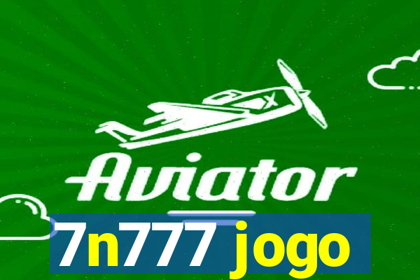 7n777 jogo