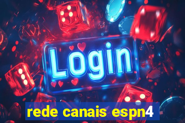 rede canais espn4