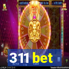 311 bet