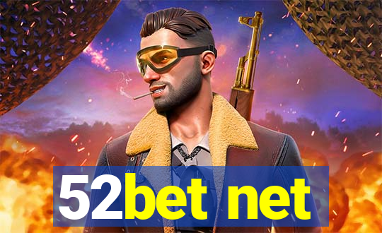 52bet net