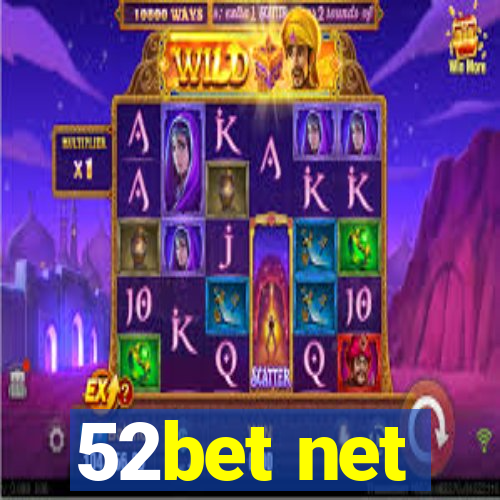 52bet net