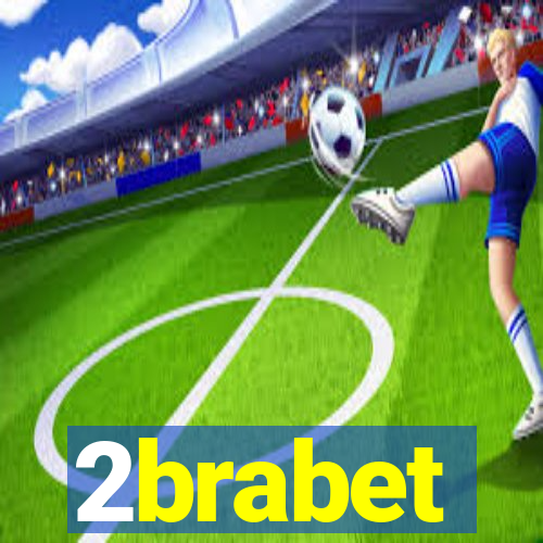 2brabet