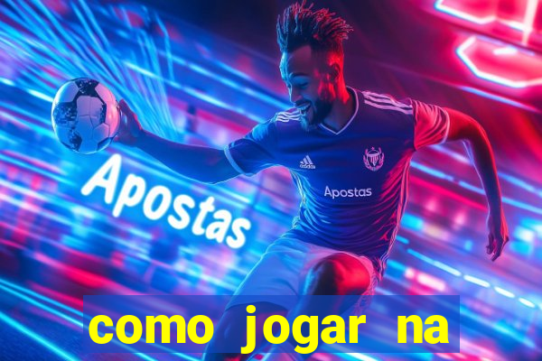 como jogar na teimosinha da lotofacil