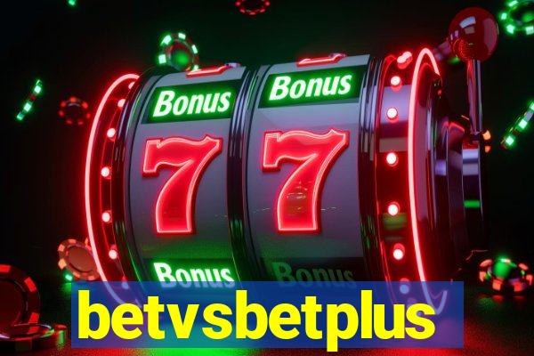 betvsbetplus