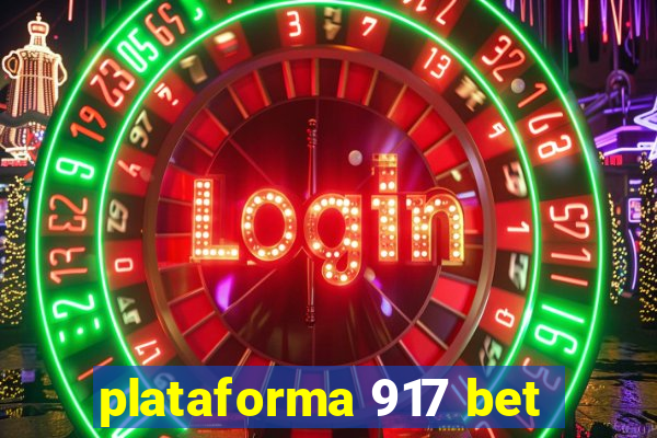 plataforma 917 bet