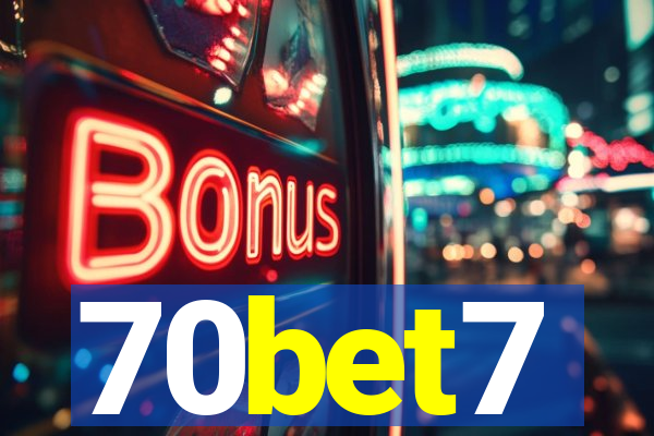 70bet7