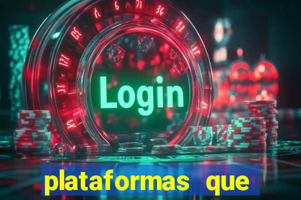 plataformas que estao pagando agora