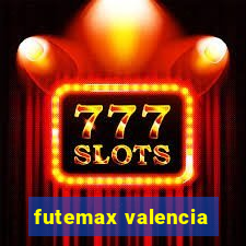 futemax valencia