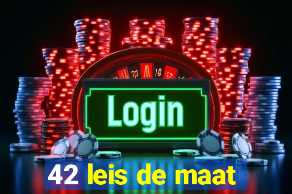 42 leis de maat