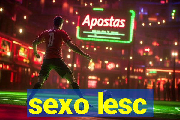 sexo lesc