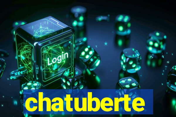 chatuberte