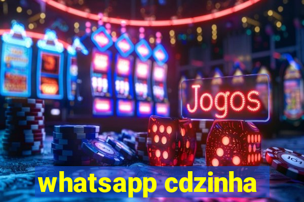 whatsapp cdzinha