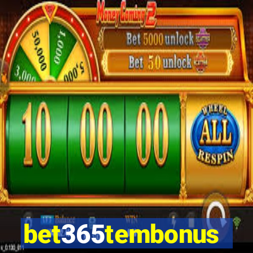 bet365tembonus