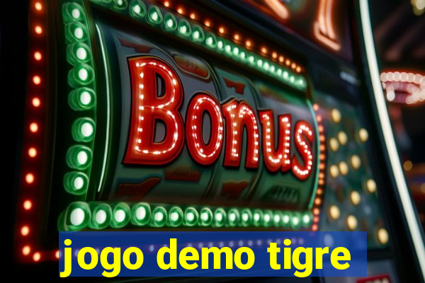 jogo demo tigre