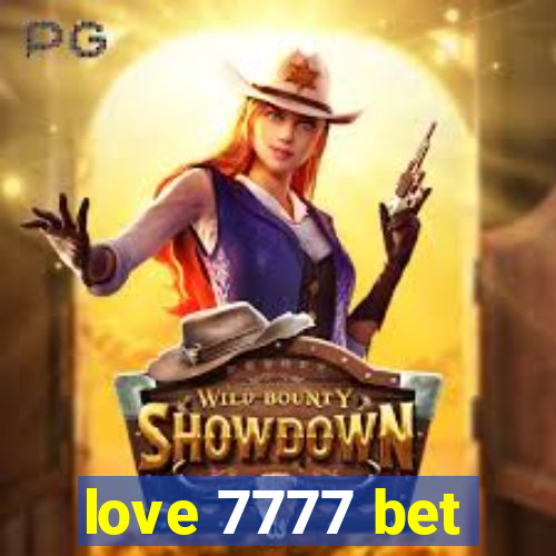 love 7777 bet