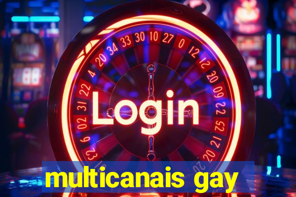 multicanais gay