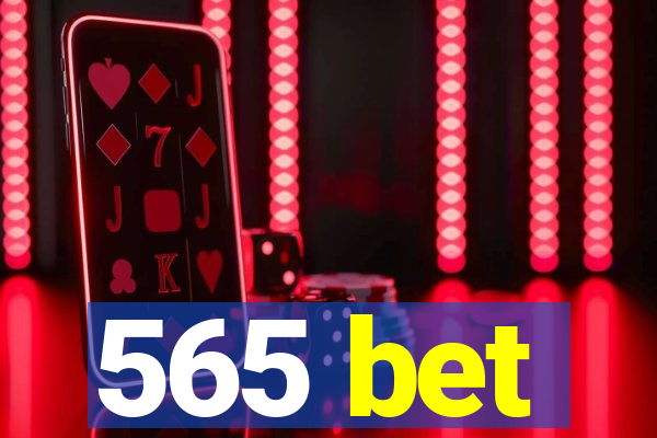 565 bet