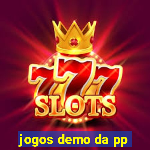 jogos demo da pp