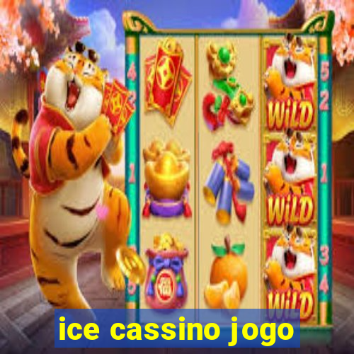 ice cassino jogo