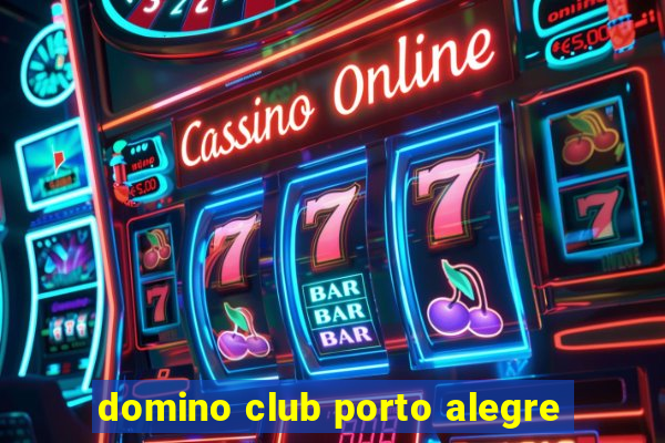 domino club porto alegre