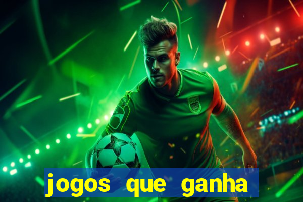 jogos que ganha dinheiro sem pagar