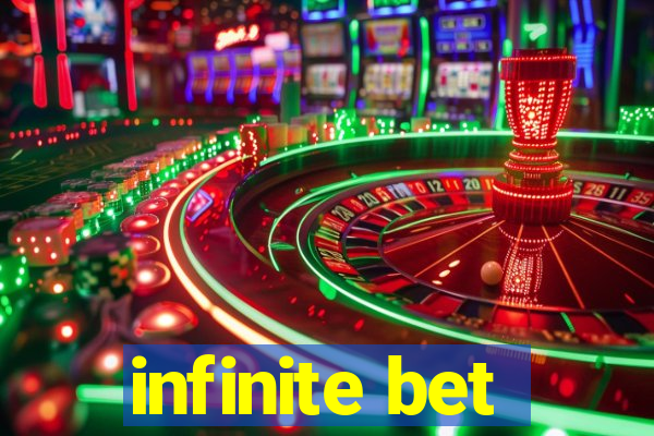 infinite bet