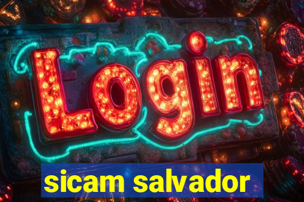 sicam salvador