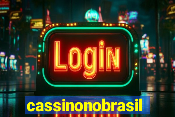 cassinonobrasil